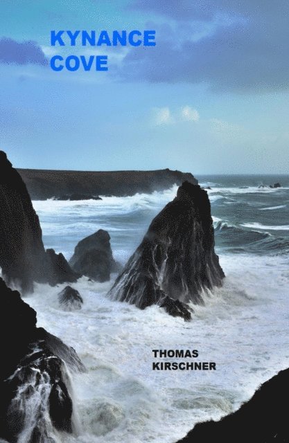 Thomas Kirschner - Kynance Cove, E-bok