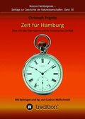 Zeit fÃ¼r Hamburg - Eine Uhr der Sternwarte und ihr historisches Umfeld