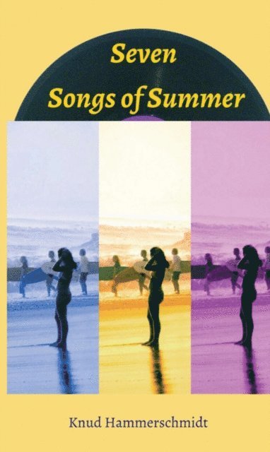 Knud Hammerschmidt - Seven Songs of Summer, E-bok