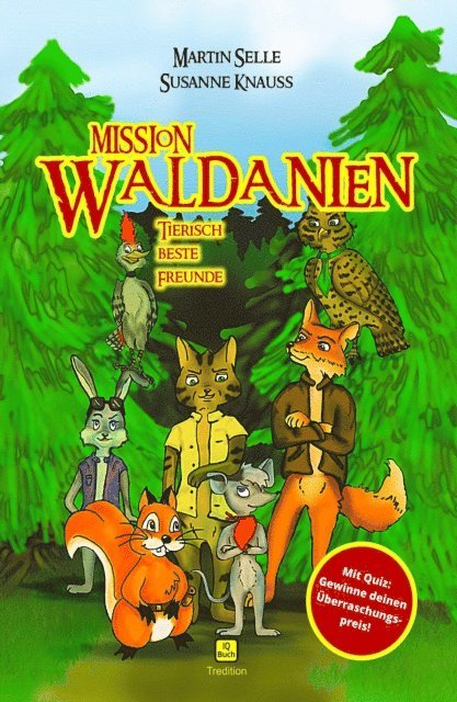 Susanne Knauss, Martin Selle, Baumkronenweg Kopfing - MISSION WALDANIEN, E-bok