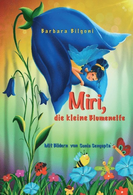 Barbara Bilgoni - Miri, die kleine Blumenelfe, E-bok. Tillgänglighet: Lägg i varukorg