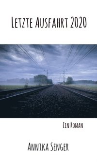 Letzte Ausfahrt 2020