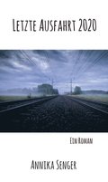 Letzte Ausfahrt 2020