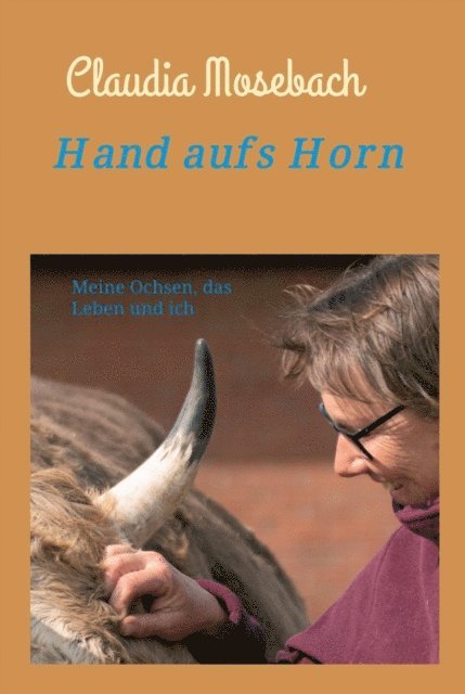 Claudia Mosebach - Hand aufs Horn, E-bok. Tillgänglighet: Lägg i varukorg