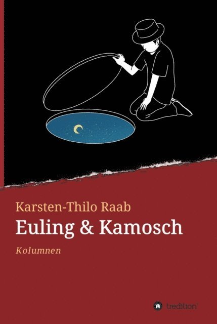 Karsten-Thilo Raab - Euling & Kamosch, E-bok