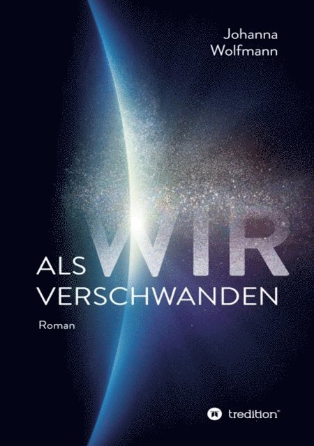 Als wir verschwanden