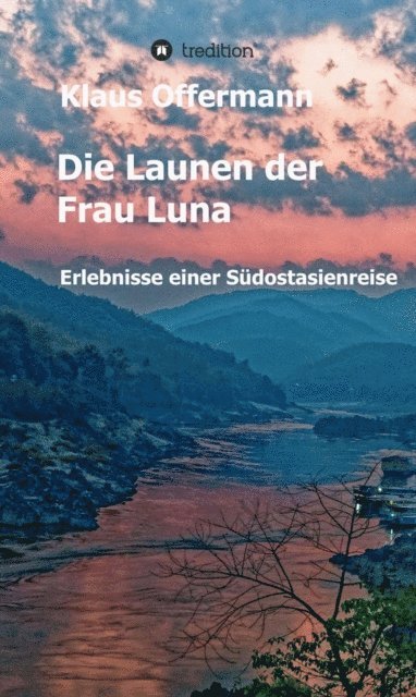 Klaus Offermann - Die Launen der Frau Luna, E-bok