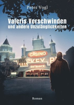 Peter Vogl - Valeris Verschwinden und andere Unzulänglichkeiten, Häftad