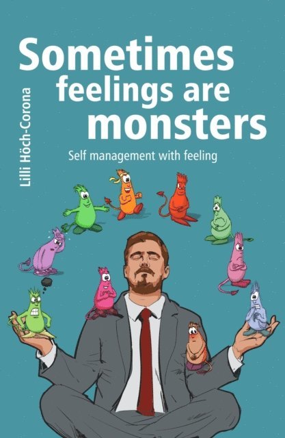 Lilli Hoch-Corona - Sometimes feelings are monsters, E-bok. Tillgänglighet: Lägg i varukorg