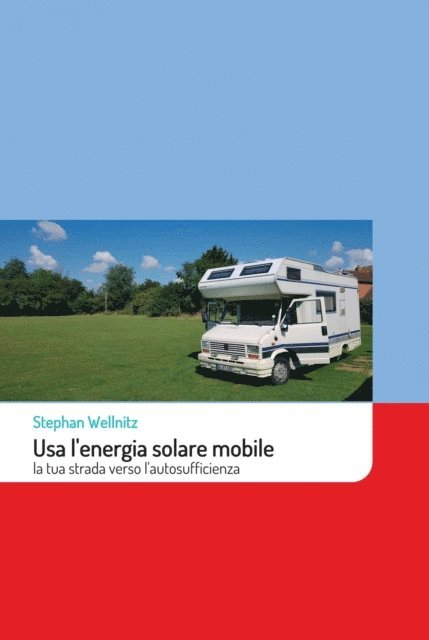 Stephan Wellnitz - Usa l'energia solare mobile, E-bok. Tillgänglighet: Lägg i varukorg