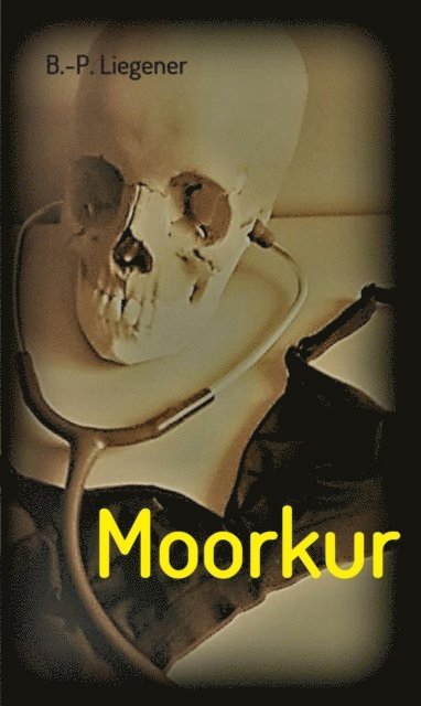 Bernd-Peter Liegener - Moorkur, E-bok. Tillgänglighet: Lägg i varukorg