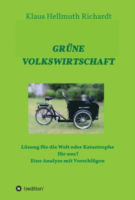 Klaus Hellmuth Richardt - GRÜNE VOLKSWIRTSCHAFT, E-bok. Tillgänglighet: Lägg i varukorg