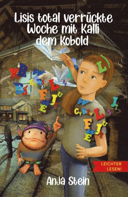 Anja Stein - Lisis total verrückte Woche mit Kalli dem Kobold - Leichter lesen, E-bok