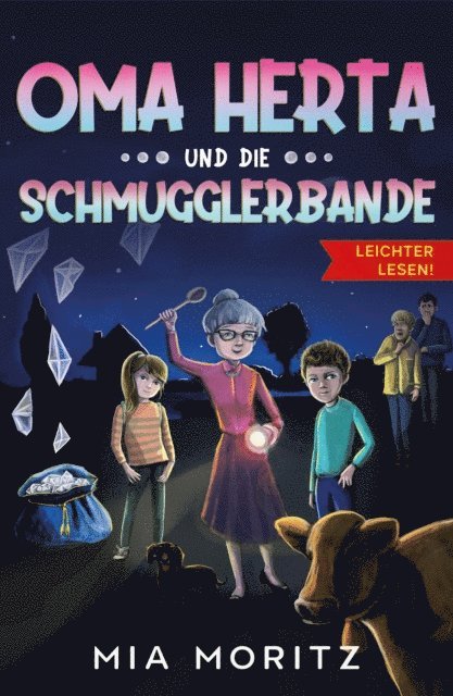 Mia Moritz, Anja Stein - Oma Herta und die Schmugglerbande - Leichter lesen, E-bok