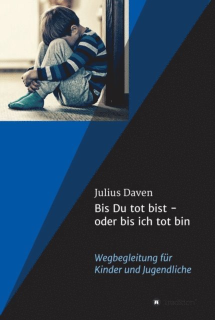 Julius Daven - Bis Du tot bist - oder bis ich tot bin, E-bok