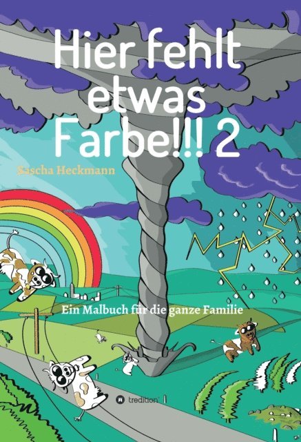 Sascha Heckmann - Hier fehlt etwas Farbe 2, E-bok