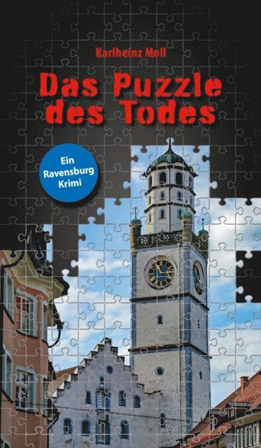 Karlheinz Moll - Das Puzzle des Todes, E-bok