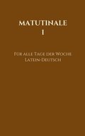 Matutinale I: Fr alle Tage der Woche