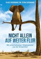 Klaus Siedenhans, Petra Siedenhans - Nicht Allein Auf Weiter Flur, Inbunden. Tillgänglighet: Lägg i varukorg