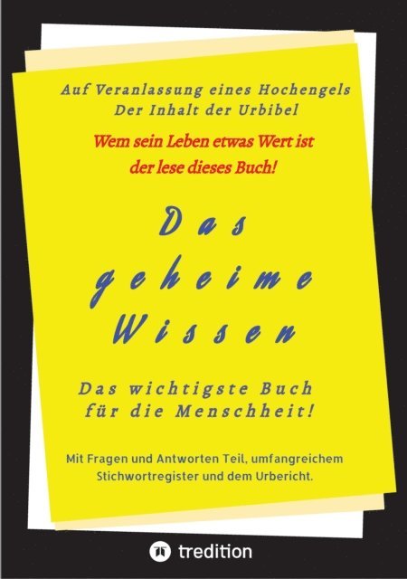 Johannes Greber, . Herausgeber - Das geheime Wissen - Das wichtigste Buch für die Menschheit!, E-bok