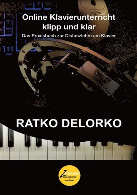 Ratko Delorko - Online Klavierunterricht klipp und klar, E-bok. Tillgänglighet: Lägg i varukorg