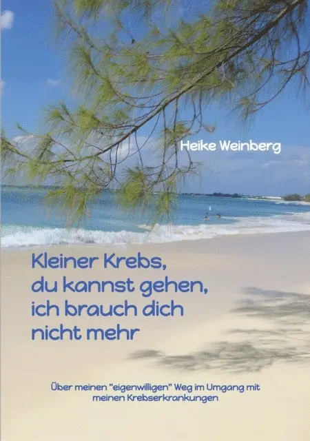 Kleiner Krebs - du kannst gehen - ich brauch dich nicht mehr