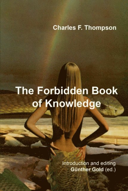 Charles F. Thompson, Gunther Gold - Forbidden Book of Knowledge, E-bok
