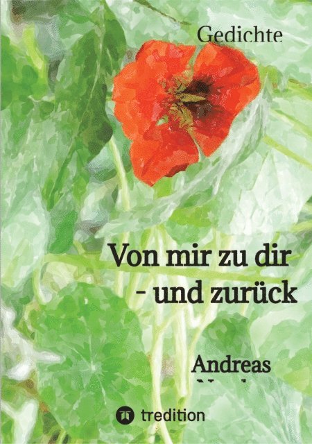 Andreas Netzler - Von mir zu dir - und zurück, E-bok