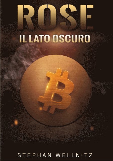 Stephan Wellnitz - Rose - Il lato oscuro, E-bok. Tillgänglighet: Lägg i varukorg
