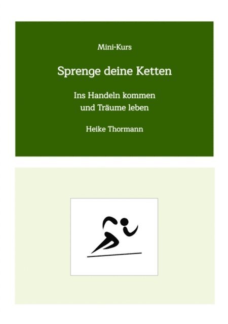 Heike Thormann - Mini-Kurs: Sprenge deine Ketten, E-bok. Tillgänglighet: Lägg i varukorg