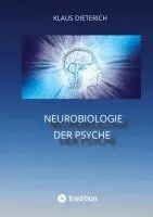 Klaus Dieterich - Neurobiologie der Psyche, Inbunden. Tillgänglighet: Lägg i varukorg