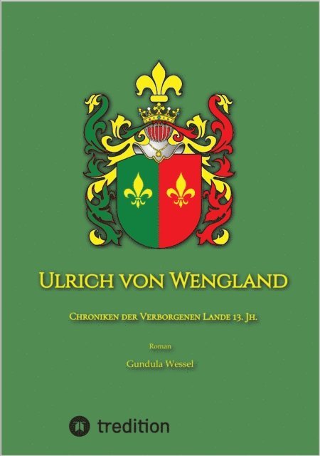 Gundula Wessel - Ulrich von Wengland, E-bok
