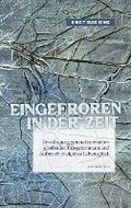 Eingefroren in der Zeit