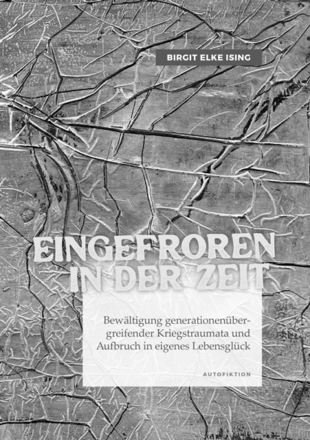 Birgit Elke Ising - Eingefroren in der Zeit, E-bok. Tillgänglighet: Lägg i varukorg