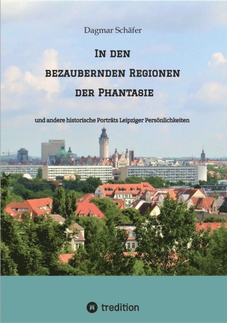 Dagmar Schafer - In den bezaubernden Regionen der Phantasie, E-bok