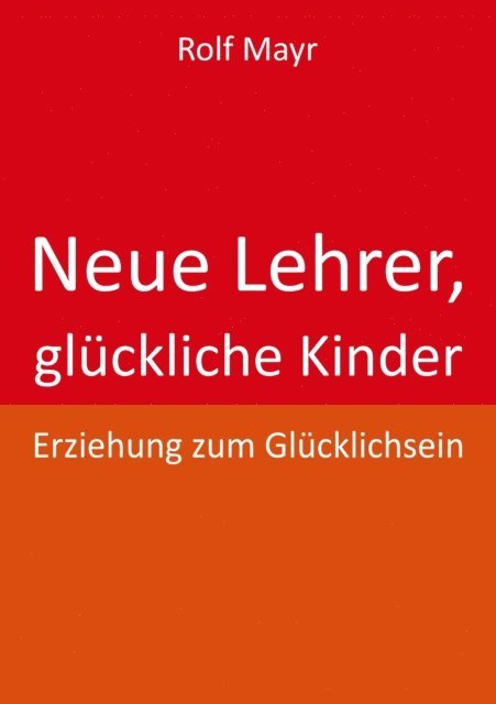 Neue Lehrer, glückliche Kinder