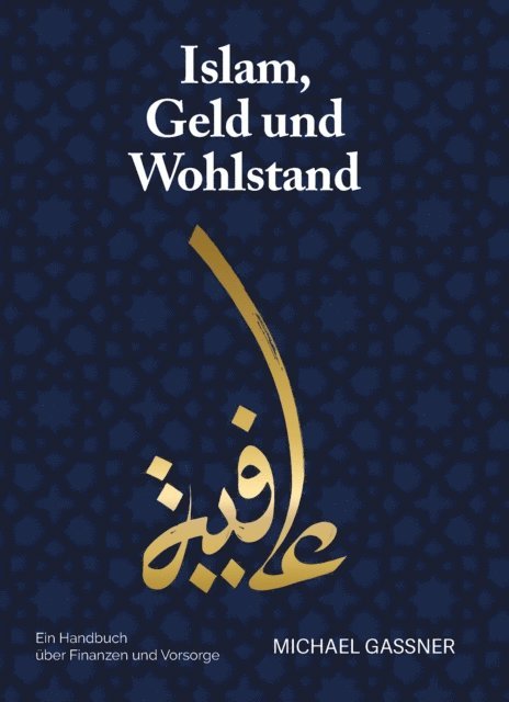 Michael Gassner - Islam, Geld und Wohlstand, E-bok