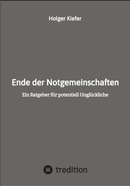Holger Kiefer - Ende der Notgemeinschaften, E-bok