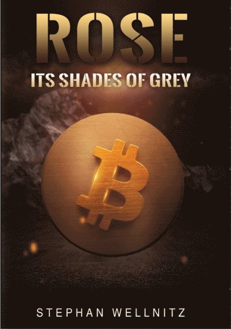 Stephan Wellnitz - Rose - Its shades of grey, E-bok. Tillgänglighet: Lägg i varukorg