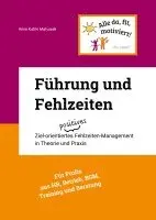 Anne Katrin Matyssek - Führung und Fehlzeiten, Häftad. Tillgänglighet: Lägg i varukorg