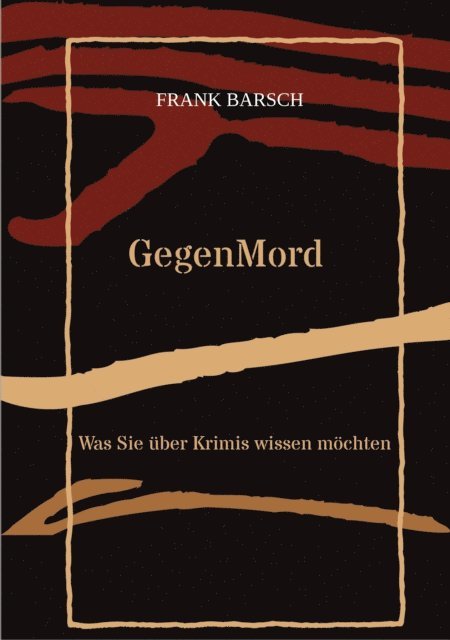 Frank Barsch - GegenMord, E-bok. Tillgänglighet: Lägg i varukorg