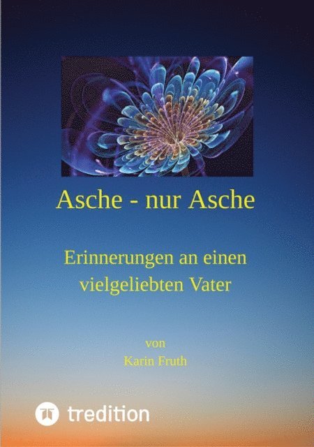 Karin Fruth - Asche - nur Asche, E-bok