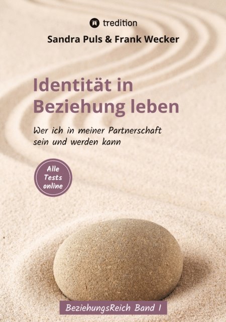 Sandra Puls, Frank Wecker - Identität in Beziehung leben, E-bok