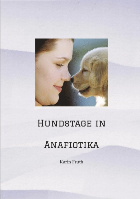 Karin Fruth - Hundstage in Anafiotika, E-bok