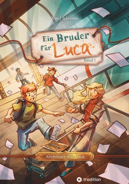 Tom J. Schreiber - Ein Bruder für Luca, E-bok