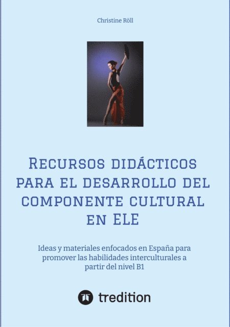 Christine Roll - Recursos didácticos para el desarrollo del componente cultural en ELE, E-bok