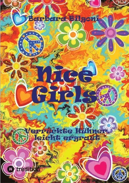 Barbara Bilgoni - Nice Girls Verrückte Hühner, leicht ergraut, E-bok. Tillgänglighet: Lägg i varukorg