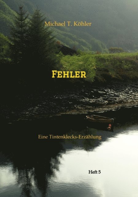Michael T. Kohler - Fehler, E-bok