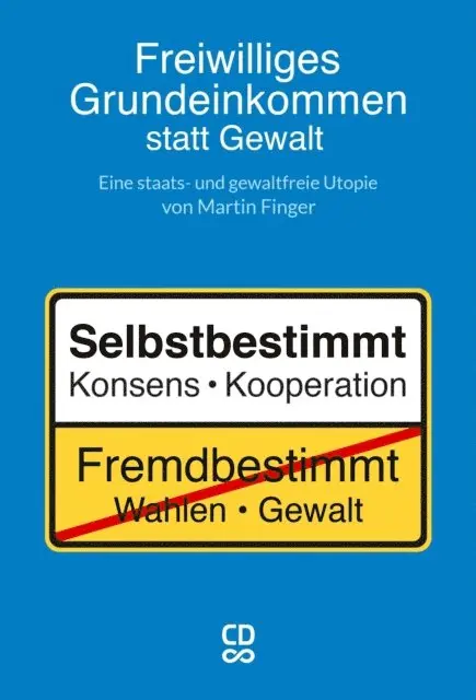 Martin Finger - Freiwilliges Grundeinkommen statt Gewalt, E-bok. Tillgänglighet: Lägg i varukorg