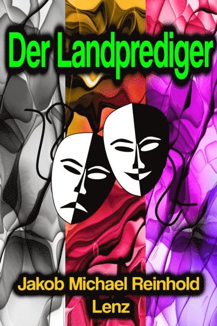 Jakob Michael Reinhold Lenz - Der Landprediger, E-bok